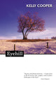 Book cover of: Eyehill. By: Kelly Cooper