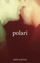 Book cover of: Polari. By: Barton, John