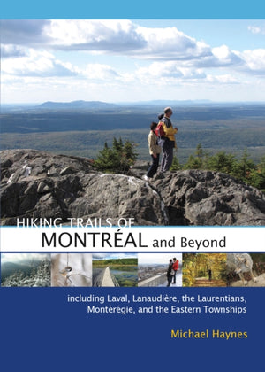Hiking Trails of Montreal and Beyond