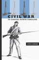Book cover of: Civil War in Coastal North Carolina. By: John S. Carbone