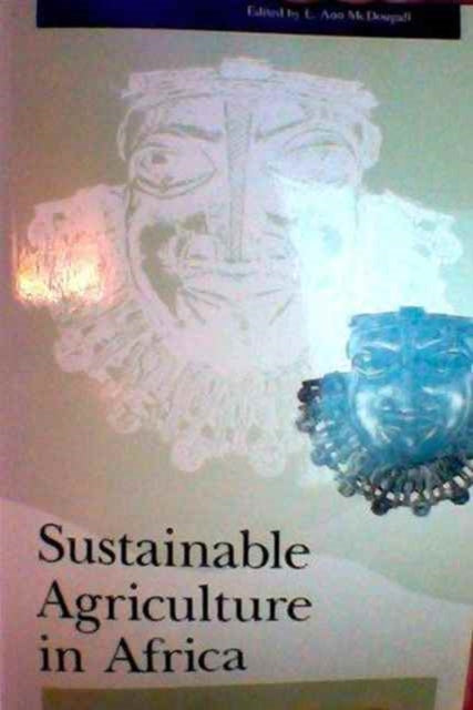 Book cover of: Sustainable Agriculture In Africa. By: E. Ann McDougall