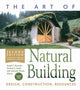 Book cover of: Art of Natural Building-Second Edition-Completely Revised, Expanded and Updated. By: Joseph F. Kennedy