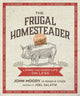 Book cover of: Frugal Homesteader. By: Moody, John ((Homesteader)