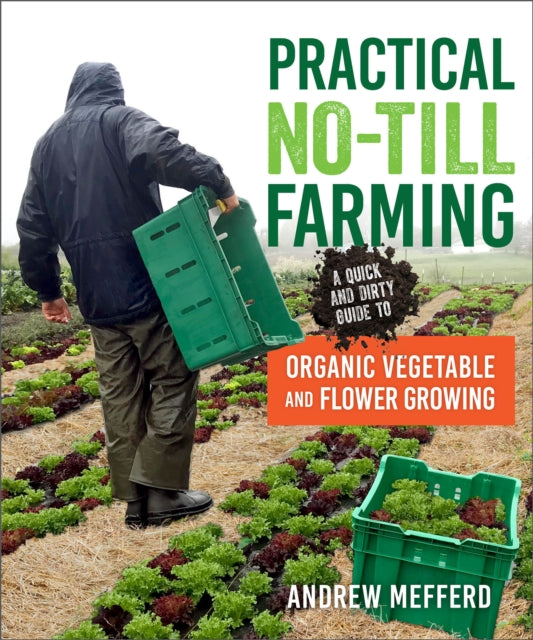 Book cover of: Practical No-Till Farming. By: Andrew Mefferd
