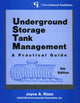 Book cover of: Underground Storage Tank Management. By: Joyce A. Rizzo