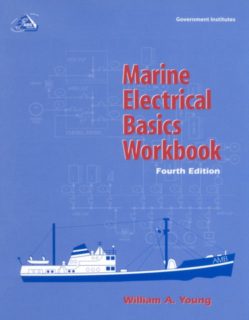 Book cover of: Marine Electrical Basics Workbook. By: William A. Young
