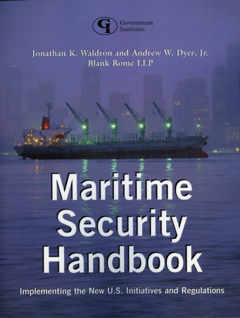 Book cover of: Maritime Security Handbook. By: Jonathan K. Waldron