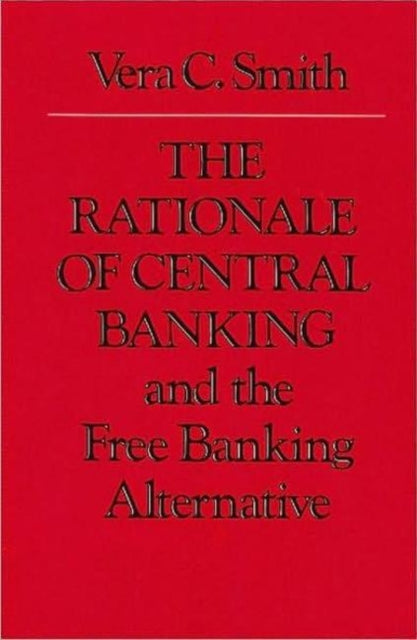 Book cover of: Rationale of Central Banking
