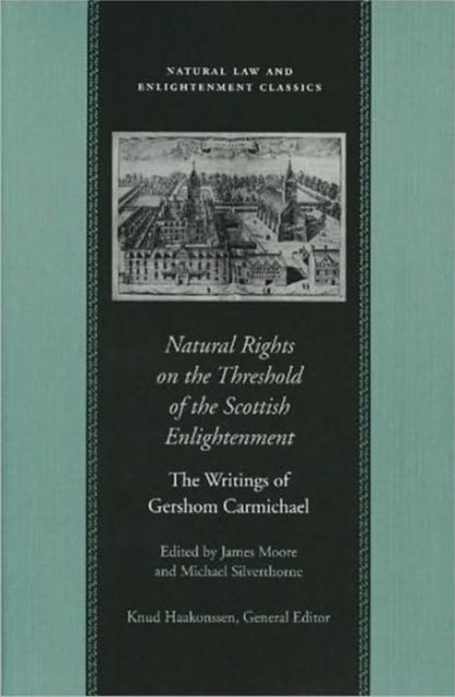 Natural Rights on the Threshold of the Scottish Enlightenment