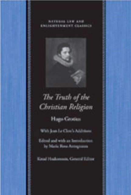 Book cover of: Truth of the Christian Religion. By: Hugo Grotius