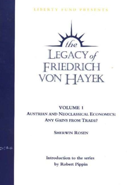 Book cover of: Legacy of Friedrich von Hayek -- Lecture Series
