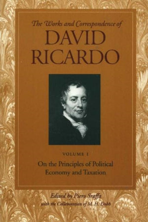 Works & Correspondence of David Ricardo, Volume 01