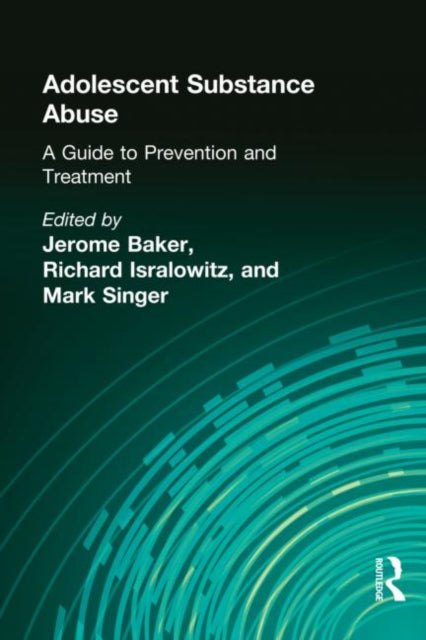 Book cover of: Adolescent Substance Abuse