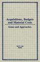 Book cover of: Acquisitions, Budgets, and Material Costs. By: Sul H. Lee