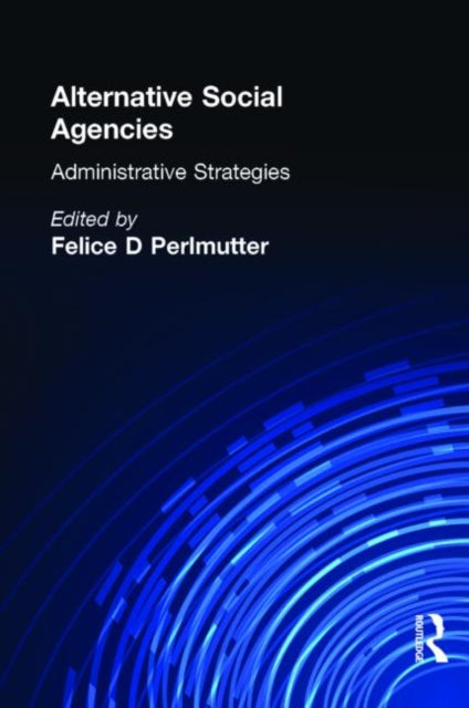 Alternative Social Agencies