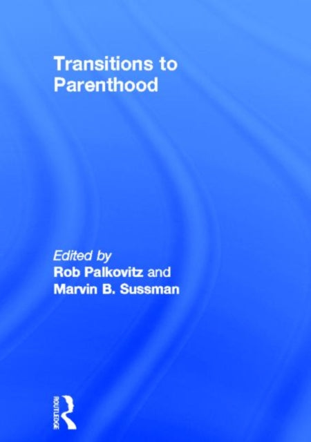 Book cover of: Transitions to Parenthood