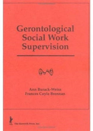 Gerontological Social Work Supervision