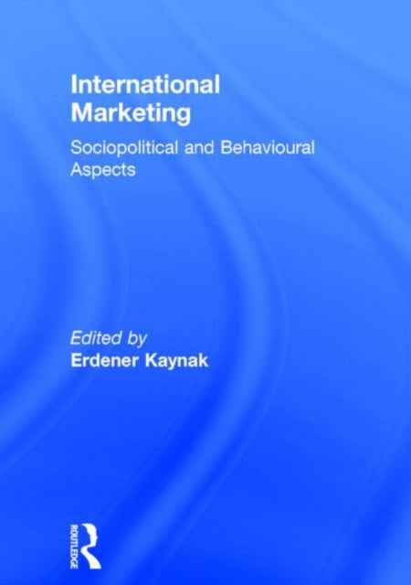 Book cover of: International Marketing. By: Erdener Kaynak