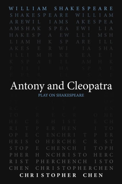 Book cover of: Antony and Cleopatra. By: William Shakespeare