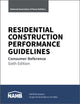 Residential Construction Performance Guidelines, Consumer Reference 9780867188103 Nahb National Association of Home Builders