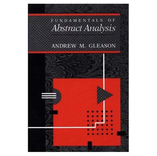 Book cover of: Fundamentals of Abstract Analysis