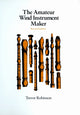Book cover of: Amateur Wind Instrument Maker