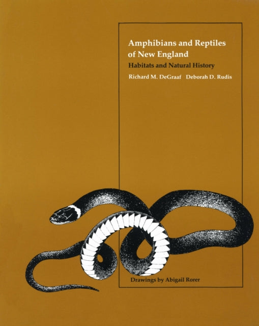 Book cover of: Amphibians and Reptiles of New England