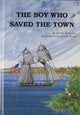 Book cover of: Boy Who Saved the Town