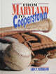 Book cover of: From Maryland to Cooperstown