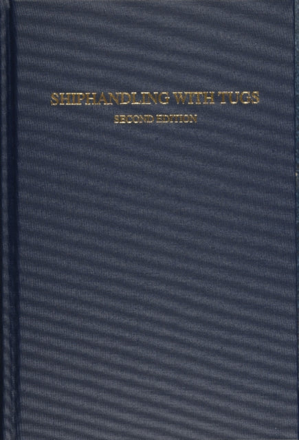 Book cover of: Shiphandling with Tugs. By: Jeff Slesinger