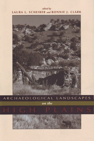 Archaeological Landscapes on the High Plains