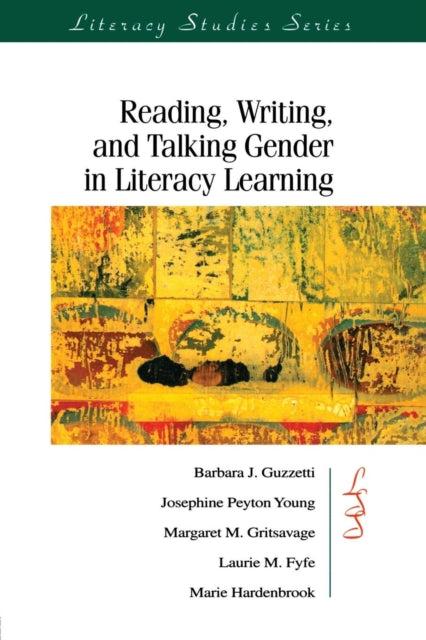 Book cover of: Reading, Writing, and Talking Gender in Literacy Learning. By: Barbara J. Guzzetti