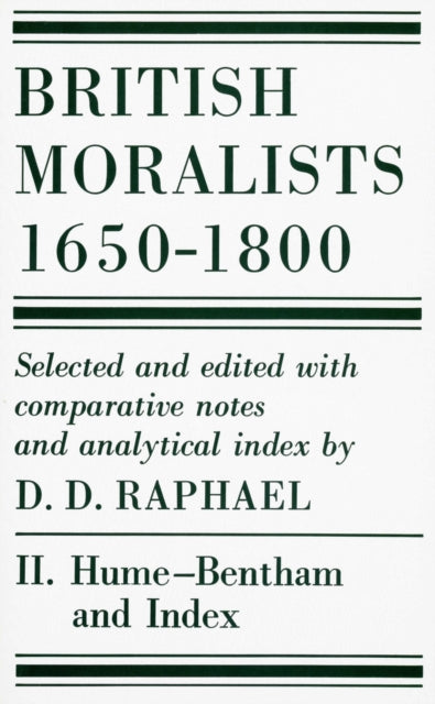 British Moralists: 1650-1800 (Volumes 2)