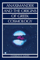 Book cover of: Anaximander and the Origins of Greek Cosmology