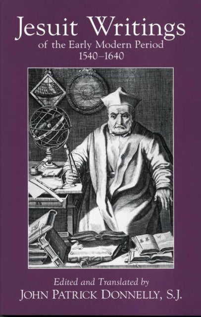 Book cover of: Jesuit Writings of the Early Modern Period. By: John Patrick Donnelly