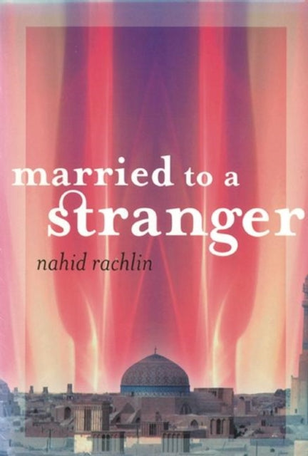 Book cover of: Married to a Stranger