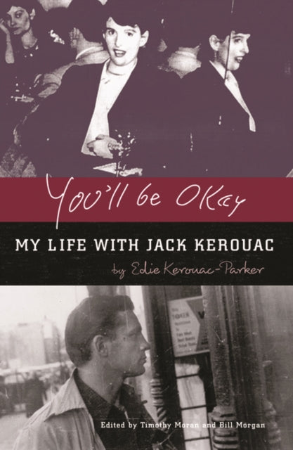 Book cover of: You'll Be Okay. By: Edie Kerouac-Parker, Edie Parker Kerouac