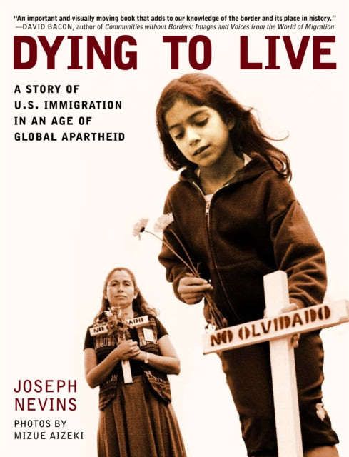 Book cover of: Dying to Live. By: Joseph Nevins