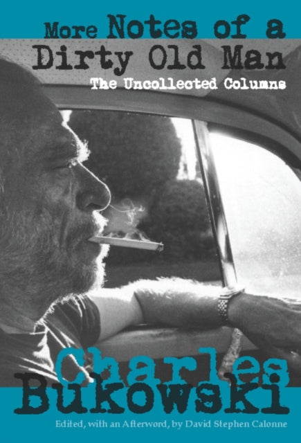 Book cover of: More Notes of a Dirty Old Man. By: Charles Bukowski