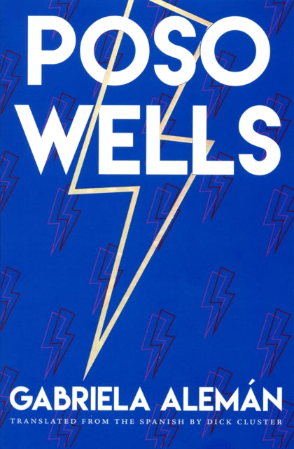 Book cover of: Poso Wells. By: María Gabriela Alemán Salvador