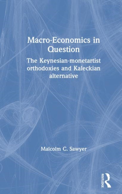 Book cover of: Macroeconomics in Question