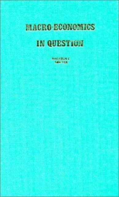 Book cover of: Macroeconomics in Question