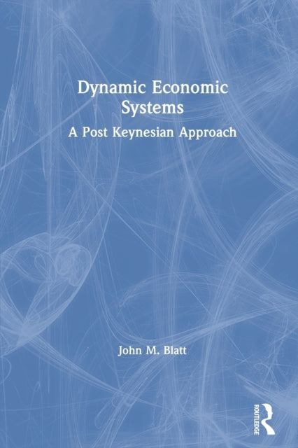 Book cover of: Dynamic Economic Systems. By: Blatt