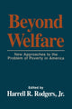 Book cover of: Beyond Welfare. By: Harrell R. Rodgers