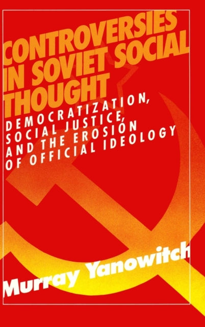 Controversies in Soviet Social Thought