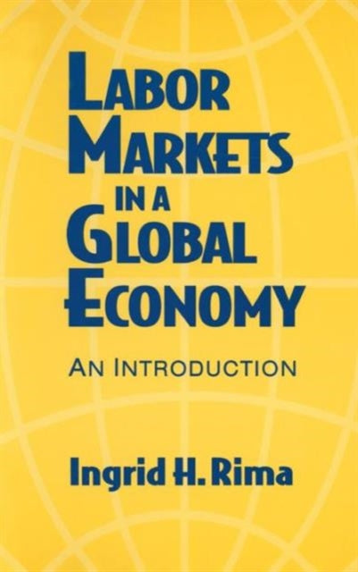 Book cover of: Labor Markets in a Global Economy: A Macroeconomic Perspective