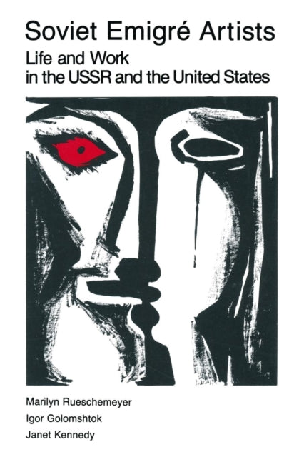 Book cover of: Soviet Emigre Artists. By: Marilyn Rueschemeyer
