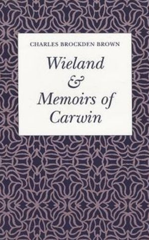 Wieland, or the Transformation