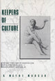 Book cover of: Keepers of Culture