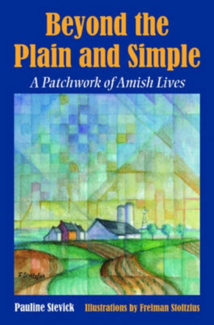 Book cover of: Beyond the Plain and Simple. By: Pauline Stevick